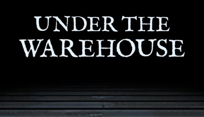 Under The Warehouse-DARKZER0 Free Download