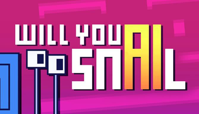 Will You Snail? Free Download