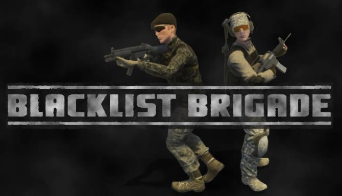 Blacklist Brigade Free Download