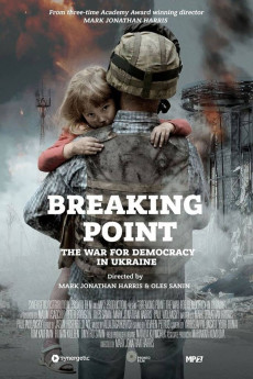 Breaking Point: The War for Democracy in Ukraine Free Download