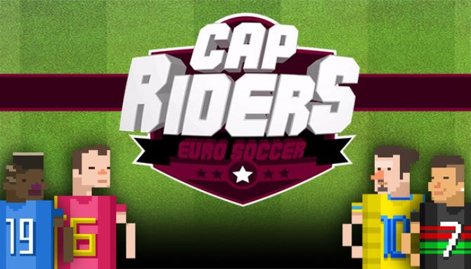 CapRiders: Euro Soccer Free Download