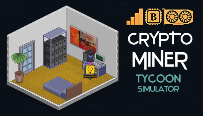 Crypto Miner Tycoon Simulator Free Download