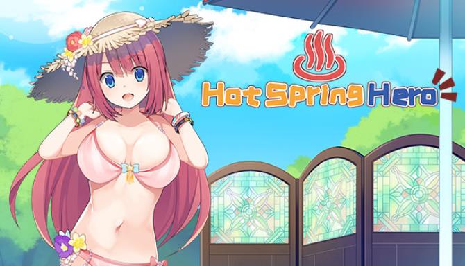 Hot Spring Hero Free Download