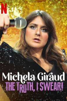 Michela Giraud: The Truth, I Swear! Free Download
