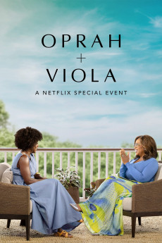 Oprah + Viola: A Netflix Special Event Free Download