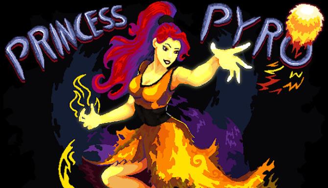Princess Pyro-DARKZER0 Free Download