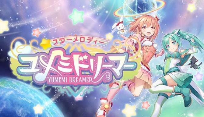 Star Melody Yumemi Dreamer Free Download