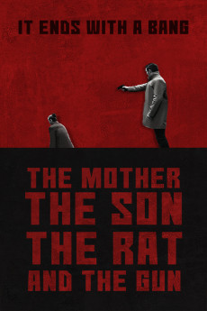 The Mother the Son the Rat and the Gun Free Download