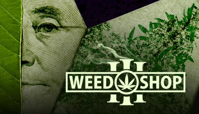Weed Shop 3-DARKSiDERS Free Download