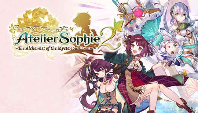 Atelier Sophie 2: The Alchemist of the Mysterious Dream Update Only v1.06a
