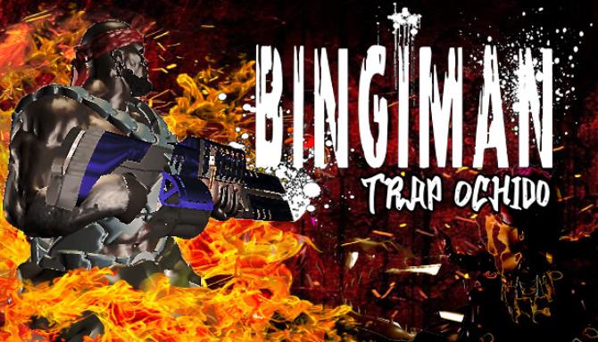 BINGIMAN Trap Ochido-TiNYiSO Free Download