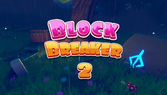 Block Breaker 2-Unleashed Free Download