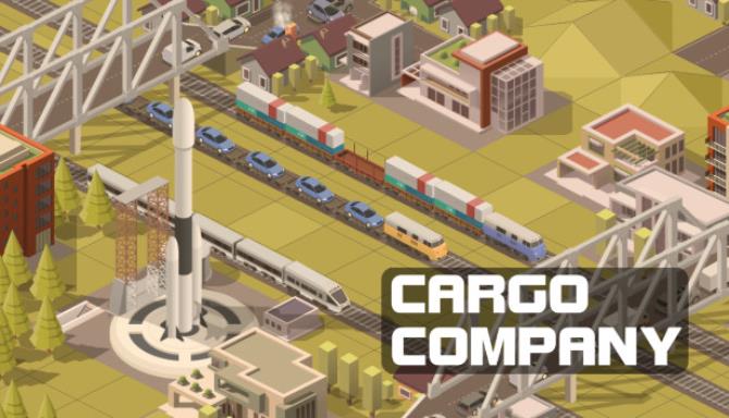 Cargo Company-Unleashed Free Download