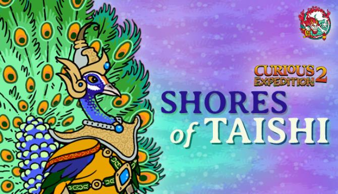 Curious Expedition 2 Shores of Taishi-TiNYiSO Free Download