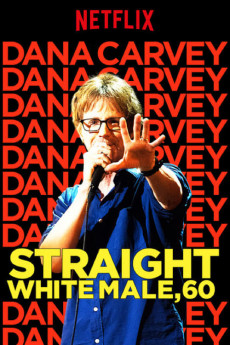 Dana Carvey: Straight White Male, 60 Free Download