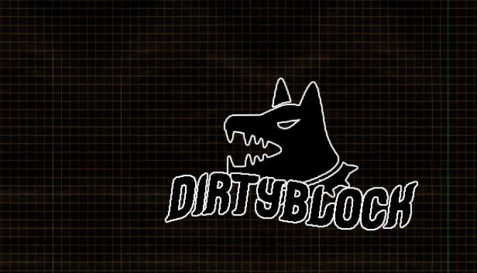 DIRTYBLOCK Free Download