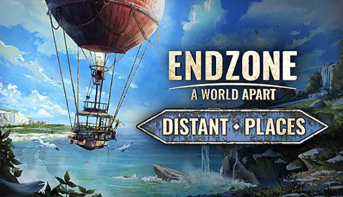 Endzone A World Apart Distant Places-FLT Free Download