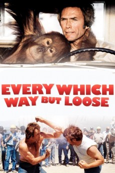 Every Which Way but Loose Free Download