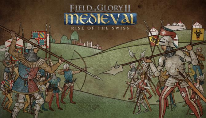 Field Of Glory II Medieval Rise Of The Swiss-SKIDROW Free Download