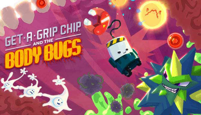 Get-A-Grip Chip and the Body Bugs Free Download