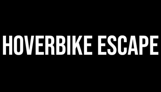 Hoverbike Escape-DARKZER0