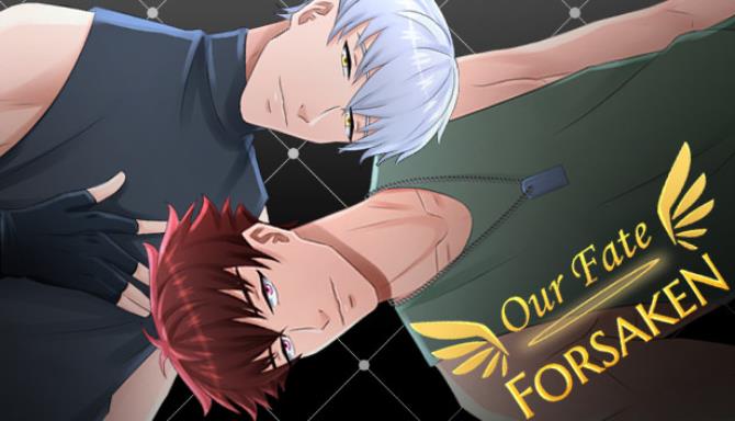 Our Fate Forsaken – Yaoi BL Visual Novel Free Download