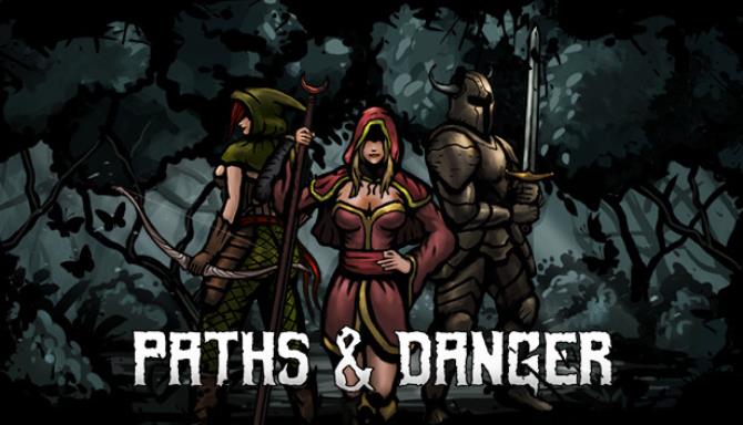 Paths & Danger Free Download