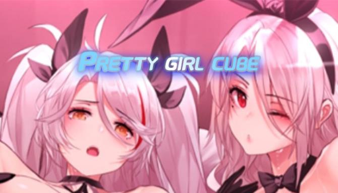 Pretty girl cube Free Download