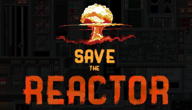 Save the Reactor Free Download