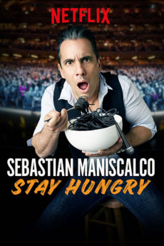 Sebastian Maniscalco: Stay Hungry Free Download