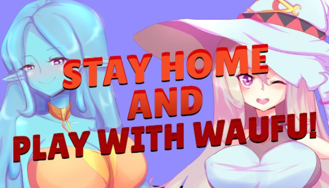 Stay home and play with waifu! Free Download