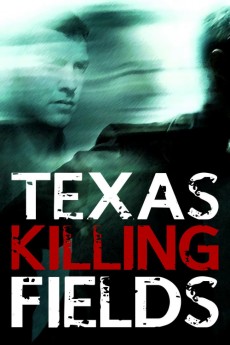 Texas Killing Fields Free Download