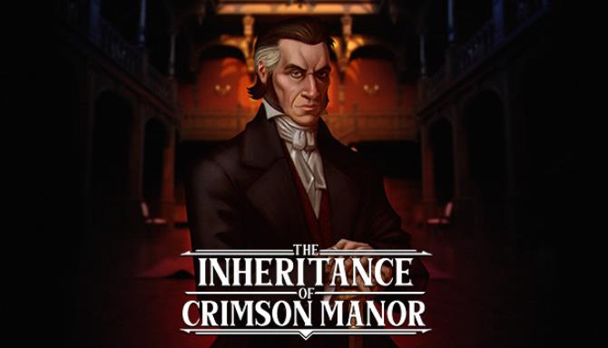 The Inheritance Of Crimson Manor-DARKSiDERS Free Download