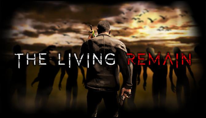The Living Remain Free Download