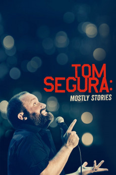 Tom Segura: Mostly Stories Free Download