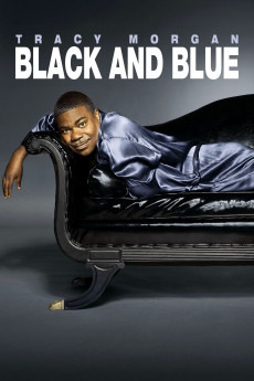 Tracy Morgan: Black and Blue Free Download