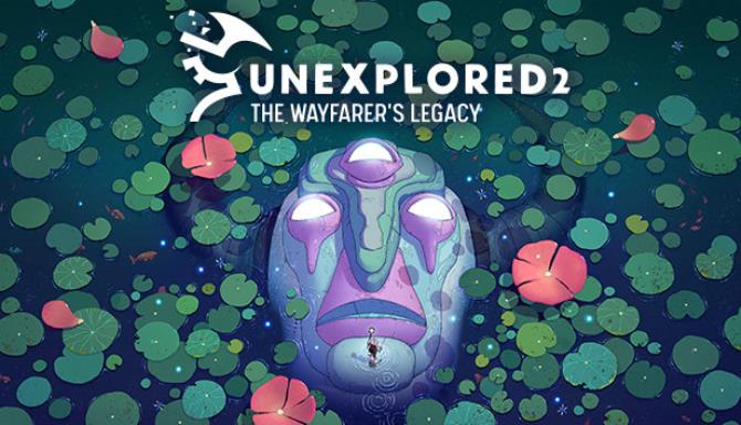 Unexplored 2 The Wayfarers Legacy-DARKSiDERS Free Download
