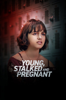 Young, Stalked, and Pregnant Free Download