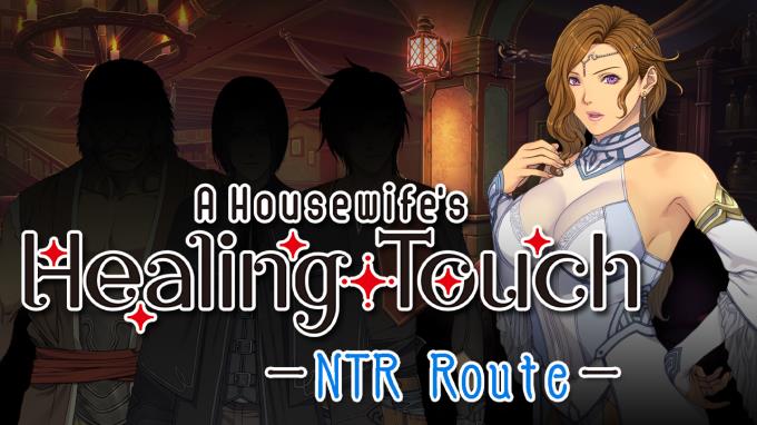 A Housewife’s Healing Touch – NTR Route