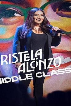 Cristela Alonzo: Middle Classy Free Download