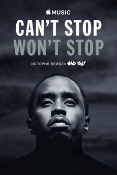 Can’t Stop, Won’t Stop: A Bad Boy Story Free Download