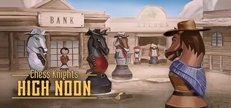 Chess Knights: High Noon Free Download