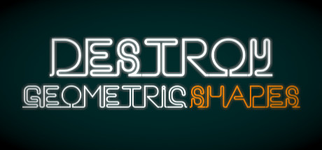 Destroy Geometric Shapes Free Download