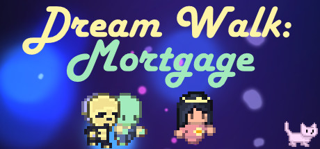 Dream Walk: Mortgage Free Download