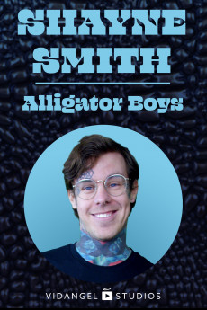 Dry Bar Comedy Shayne Smith: Alligator Boys Free Download