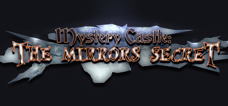 Mystery Castle: The Mirror’s Secret