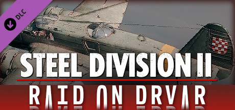 Steel Division 2 Nemesis 5 Raid on Drvar-FLT Free Download