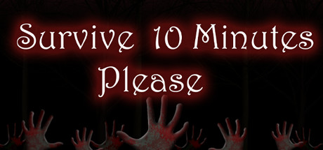 Survive 10 Minutes Please Free Download
