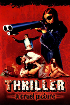 Thriller: A Cruel Picture Free Download
