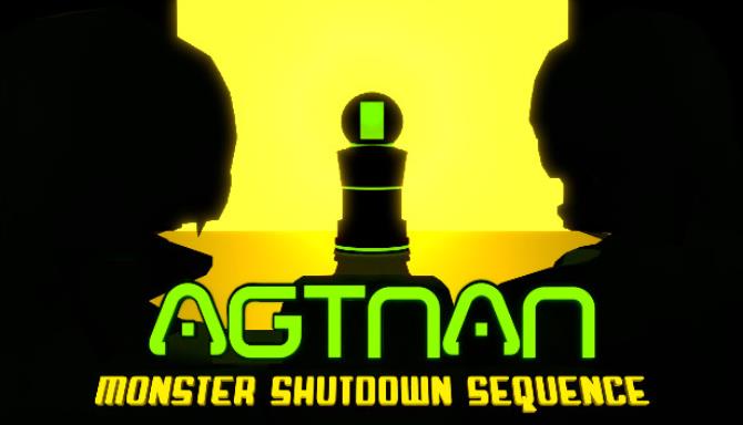 Agtnan: Monster Shutdown Sequence Free Download